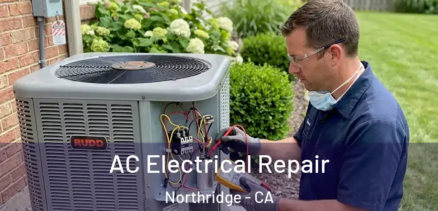 AC Electrical Repair Northridge - CA